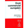 Droit commercial européen Précis Dalloz French Edition - Berthold Goldman