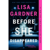 Before She Disappeared (LISA GARDNER)()