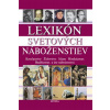 Lexikón svetových náboženstiev - Kolektiv autorů