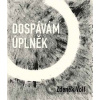 Dospávám úplněk - Zdeněk Volf