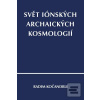 Svět iónských archaickýc… (Radim Kočandrle)