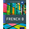 Oxford IB Diploma Programme: French B Course Companion