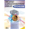 Psychologie - Občanský a společenskovědní základ - Ladislava Doležalová, Vlková Marie