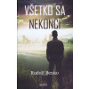 Všetko sa nekončí
