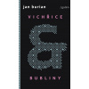 Vichřice a bubliny - Jan Burian
