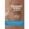 Ekonomie dobra a zla - rozšířené oxfordské vydání