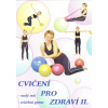 Cvičenie pre zdravie II