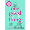 One Good Thing