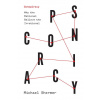 Conspiracy – Why the Rational Believe the Irrational