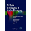 Artificial Intelligence in Medical Imaging (Erik R. Ranschaert,Sergey Morozov,Paul R. Algra)(Pevná)