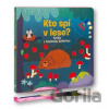 Kto spí v lese? - Svojtka&Co.