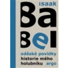 Oděské povídky. Historie mého holubníku - Babel Isaak