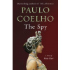The Spy: A Novel of Mata Hari