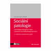 Sociální patologie, 3. vydání (Slavomil Fischer, Jiří Škoda)