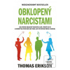 Obklopený narcistami (Thomas Erikson)
