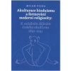 Akulturace hinduismu a formování moderní religiozity - Milan Fujda