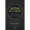 Metóda Bullet journal - Ryder Carroll