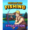 Nice Day For Fishing Epic Edition - Steam PC