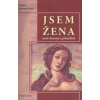 Jsem žena - 2. díl aneb… (Galina Šerementěvová)