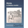 Hotel se špatnou pověstí - Blanka Budínová