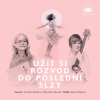 Užít si rozvod do poslední slzy - Veronika Mrázková
