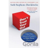 Don´t Trust Your Gut: Using Data Instead of Instinct to Make Better Choices - Seth Stephens-Davidowitz