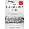 The Cloudbuster Nine: The Untold Story of Ted Williams and the Baseball Team That Helped Win World War II