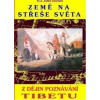 Země na střeše světa - Kolmaš Josef