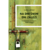 Na dnešnom dni záleží