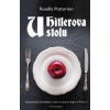 U Hitlerova stolu - Rosella Postorino