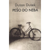 E-kniha: Pešo do neba