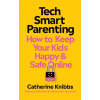 Tech-Smart Parenting