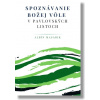 Spoznávanie Božej vôle v pavlovských listoch