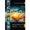 Moudrost vědy v citátech - František Houdek
