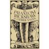 Phantom 'Rickshaw and Other Tales