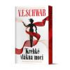 Krehké vlákna moci (Vlákna moci 1) - V. E. Schwab