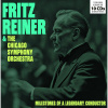 Fritz Reiner, Chicago Symphony Orchestra: Milestones Of A Legendary - 10CD