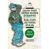 Křížem krážem Evropou Jak vznikl Švejk