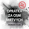 Cílek roman - Oprátka za osm mrtvých / MP3 [CD]