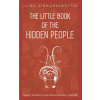 The Little Book of the Hidden People: Twenty Stories of Elves from Icelandic Folklore (Sigmundsdottir Alda)