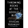 Throwing Rocks at the Google Bus