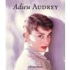 Adieu Audrey - autor neuvedený