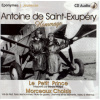 ANTOINE DE SAINT EXUPERY LE PETIT PRINCE MORCEAUX CHOISIS