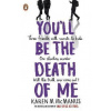 You´ll Be the Death of Me - McManusová Karen M.