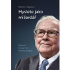 Myslete jako miliardář