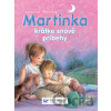 Martinka - krátke snové príbehy - Gilbert Delahaye, Marcel Marlier