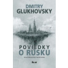 Poviedky o Rusku - Glukhovsky Dmitry