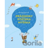 Prázdniny pošťáka Myšáka - Marianne Dubuc