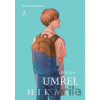 Léto, kdy umřel Hikaru 2 - Mokumokuren