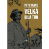 Velká bílá tůň - Petr Mano